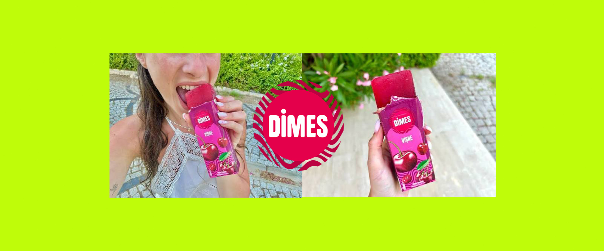DİMES VİŞNE